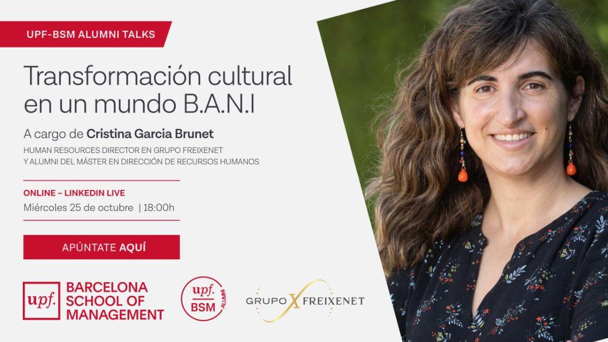 Alumni Talks UPF-BSM | Cristina García Brunet, directora de RRHH de Freixenet